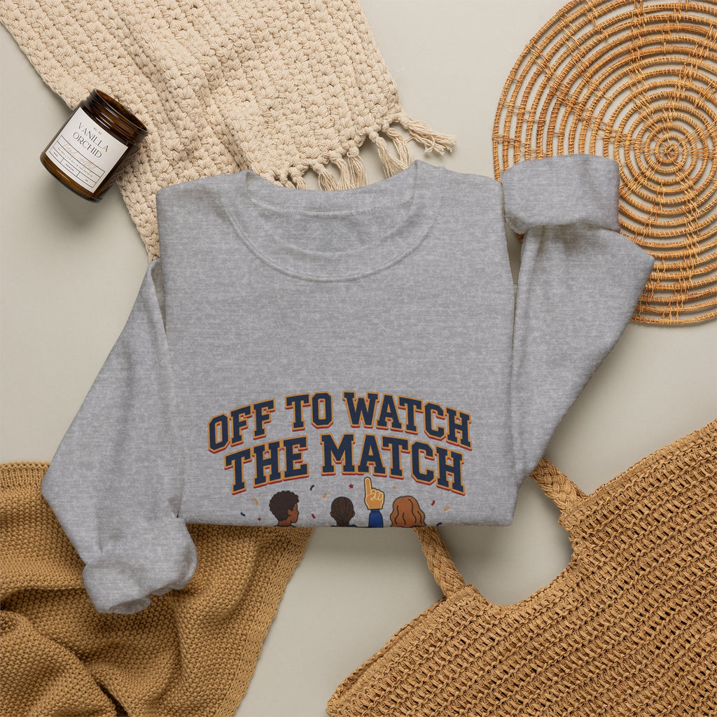 Off to Watch the Match Sweatshirt | soccer watch party, match-day outfit