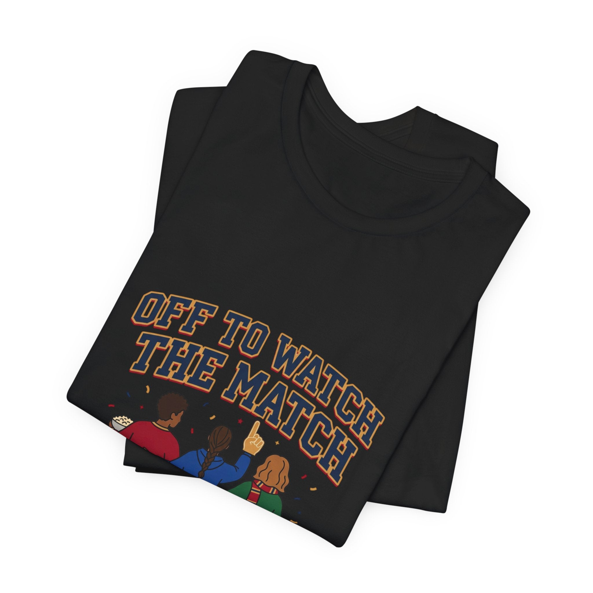 Off To Watch The Match Tee | soccer watch party, match-day outfit