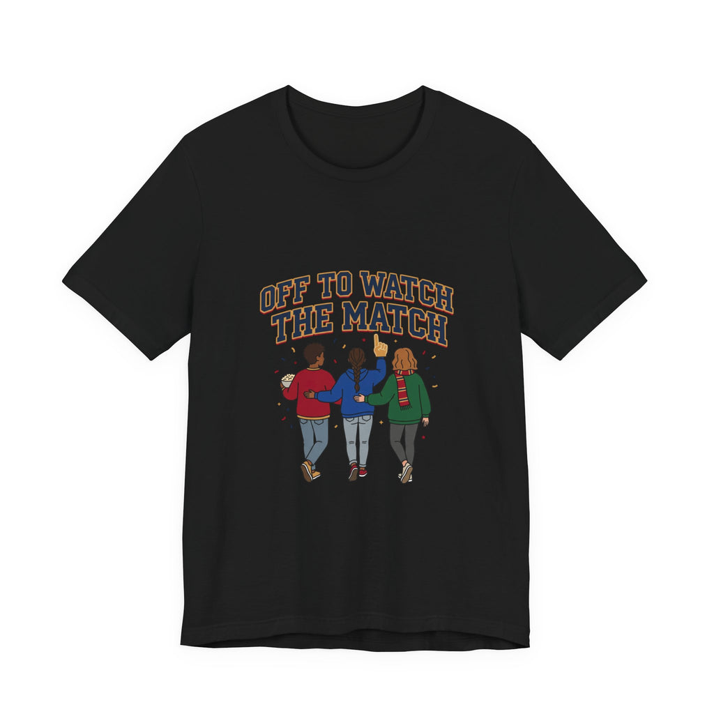 Off To Watch The Match Tee | soccer watch party, match-day outfit