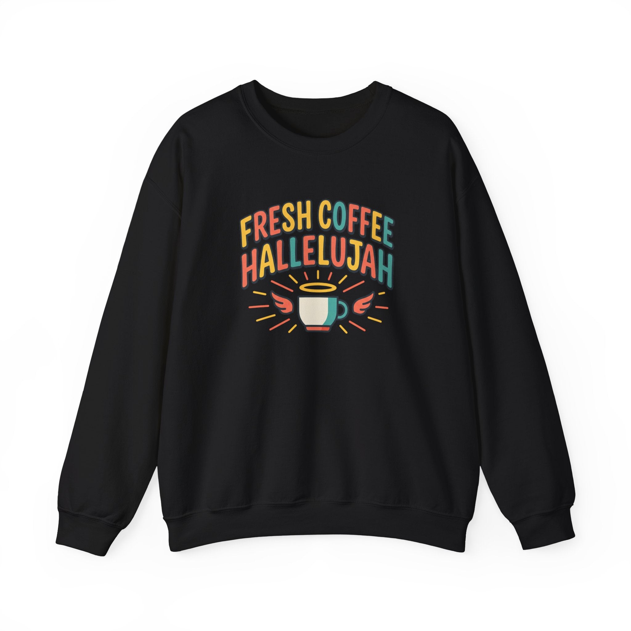 Fresh Coffee Hallelujah Sweatshirt | Everything Hallelujah