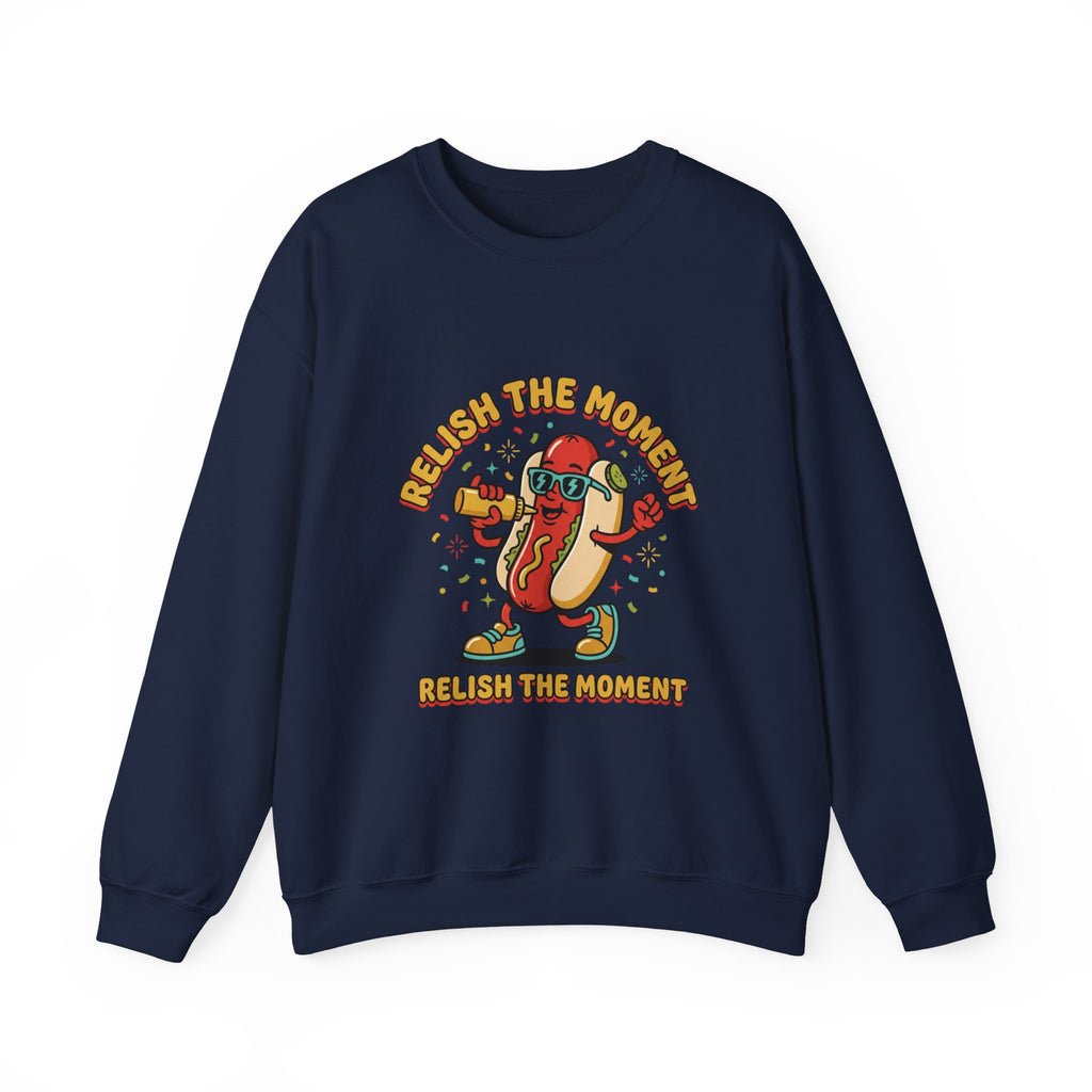 Relish the Moment Hot Dog Sweatshirt | BBQ, Fourth of July, Hot Dog Jokes, Patriotic