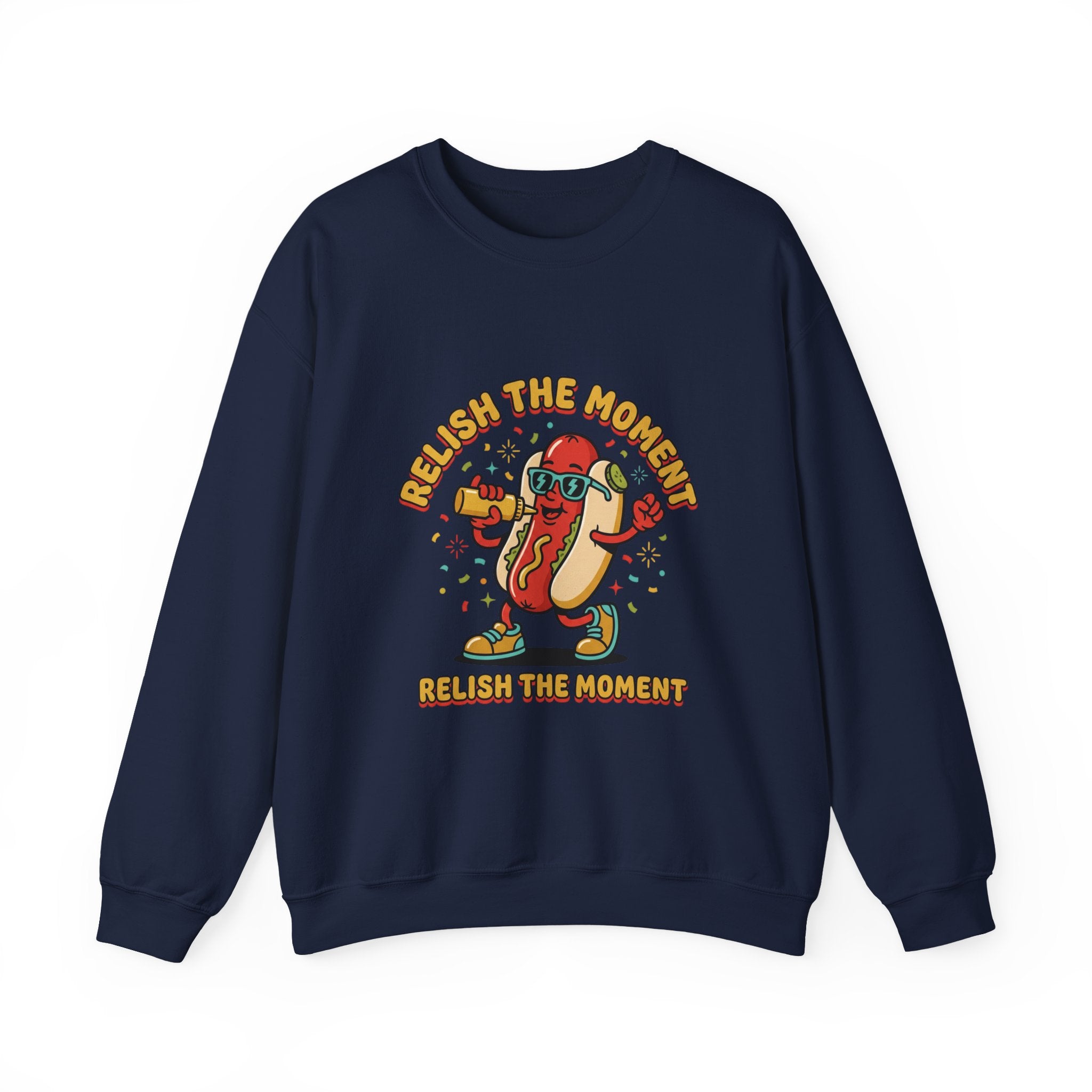 Relish the Moment Hot Dog Sweatshirt | BBQ, Fourth of July, Hot Dog Jokes, Patriotic