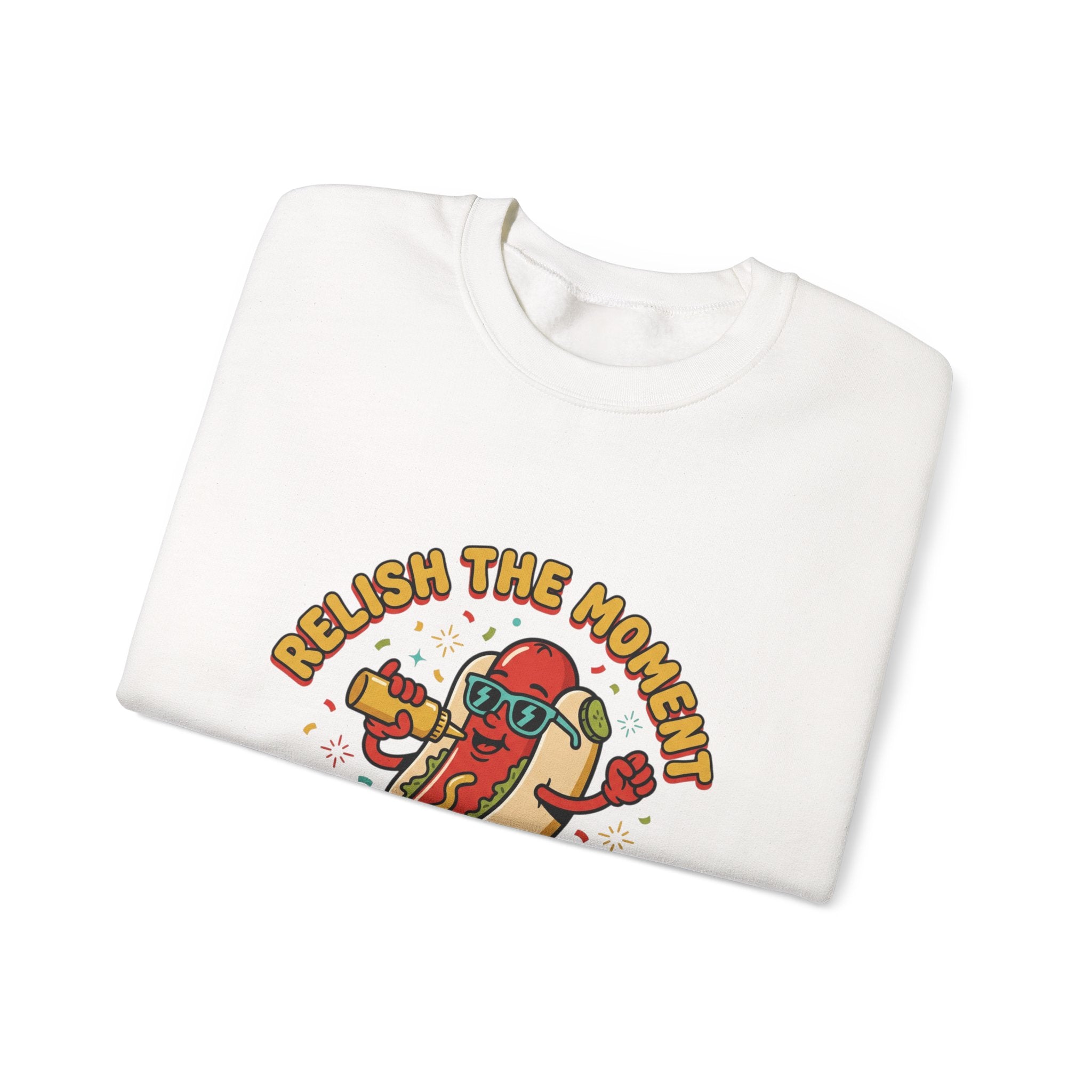Relish the Moment Hot Dog Sweatshirt | BBQ, Fourth of July, Hot Dog Jokes, Patriotic
