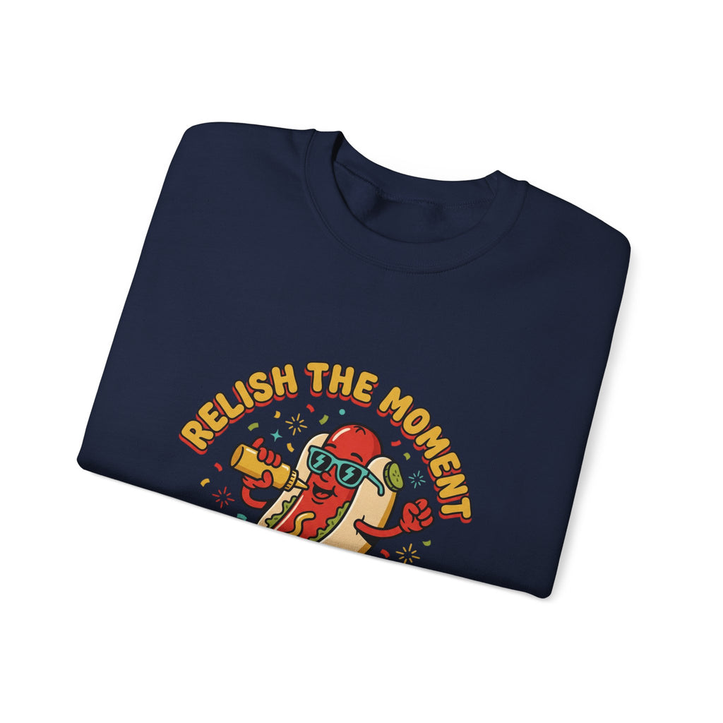 Relish the Moment Hot Dog Sweatshirt | BBQ, Fourth of July, Hot Dog Jokes, Patriotic