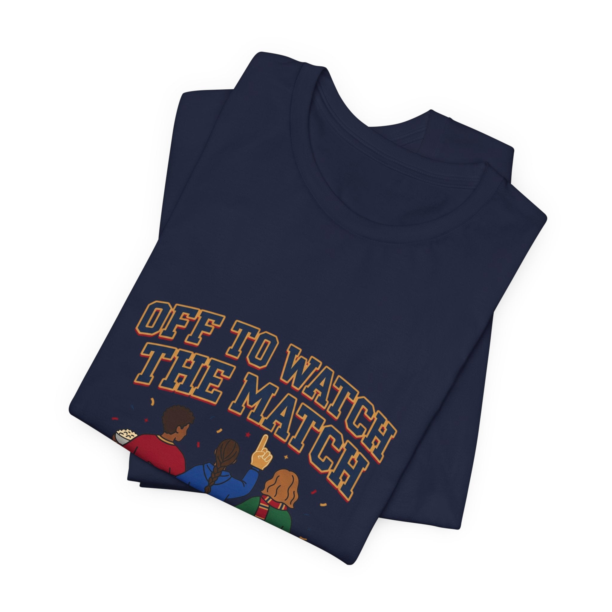 Off To Watch The Match Tee | soccer watch party, match-day outfit