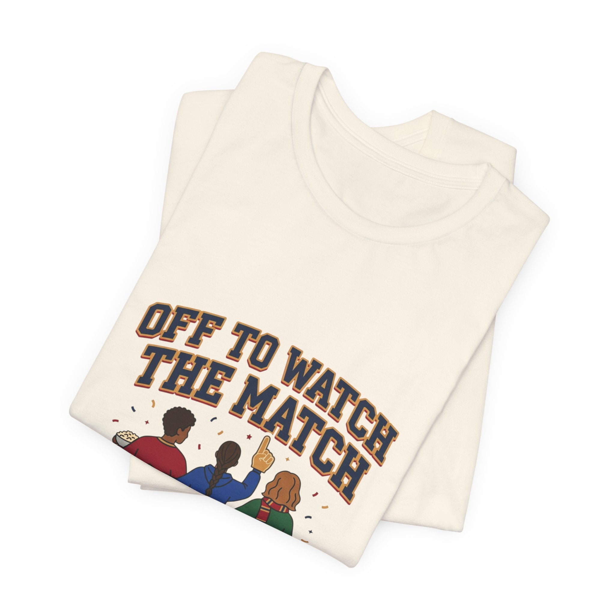 Off To Watch The Match Tee | soccer watch party, match-day outfit